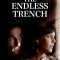 The Endless Trench | La trinchera infinita