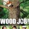 Wood Job! | WOOD JOB! 〜神去なあなあ日常〜
